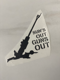 SUN'S OUT GUNS OUT VINYL DECAL